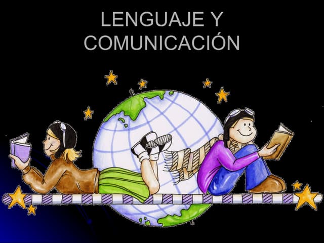 El lenguaje y la comunicación